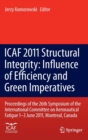 Image for ICAF 2011 Structural Integrity: Influence of Efficiency and Green Imperatives