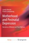 Image for Motherhood and Postnatal Depression