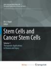 Image for Stem Cells and Cancer Stem Cells, Volume 1 : Stem Cells and Cancer Stem Cells, Therapeutic Applications in Disease and Injury: Volume 1