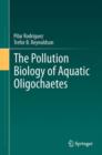 Image for The Pollution Biology of Aquatic Oligochaetes