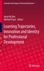 Image for Learning trajectories, innovation and identity for professional development /.
