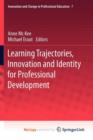 Image for Learning Trajectories, Innovation and Identity for Professional Development