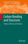 Image for Carbon bonding and structures  : advances in physics and chemistry