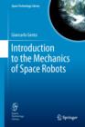 Image for Introduction to the Mechanics of Space Robots