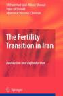 Image for The Fertility Transition in Iran : Revolution and Reproduction