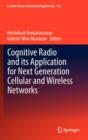 Image for Cognitive Radio and its Application for Next Generation Cellular and Wireless Networks