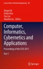 Image for Computer, informatics, cybernetics and applications: proceedings of the CICA 2011