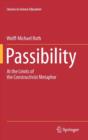 Image for Passibility  : at the limits of the constructivist metaphor