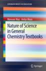 Image for Nature of science in general chemistry textbooks