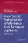 Image for Role of seismic testing facilities in performance-based earthquake engineering