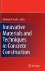 Image for Innovative Materials and Techniques in Concrete Construction