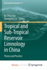 Image for Tropical and Sub-Tropical Reservoir Limnology in China