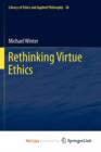 Image for Rethinking Virtue Ethics