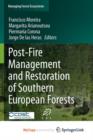 Image for Post-Fire Management and Restoration of Southern European Forests