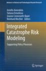 Image for Integrated catastrophe risk modeling  : supporting policy processes