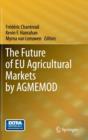 Image for The future of EU agricultural markets by AGMEMOD