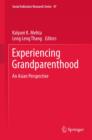 Image for Experiencing grandparenthood: an Asian perspective : 47