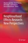 Image for Neighbourhood effects research: new perspectives