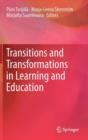 Image for Transitions and transformations in learning and education