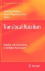 Image for Translocal ruralism  : mobility and connectivity in European rural spaces