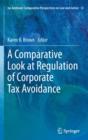 Image for A comparative look at regulation of corporate tax avoidance : vol. 12