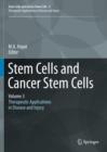 Image for Stem cells and cancer stem cells  : therapeutic applications in disease and injuryVolume 3