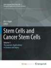 Image for Stem Cells and Cancer Stem Cells,Volume 3 : Stem Cells and Cancer Stem Cells, Therapeutic Applications in Disease and Injury: Volume 3