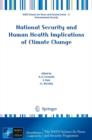Image for National Security and Human Health Implications of Climate Change