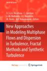 Image for New Approaches in Modeling Multiphase Flows and Dispersion in Turbulence, Fractal Methods and Synthetic Turbulence