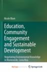 Image for Education, Community Engagement and Sustainable Development