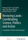 Image for Restoring Lands - Coordinating Science, Politics and Action