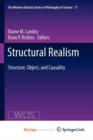 Image for Structural Realism : Structure, Object, and Causality