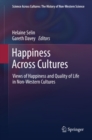 Image for Happiness across cultures: views of happiness and quality of life in non-western cultures : 6