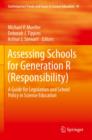 Image for Assessing schools for generation R (responsibility): a guide for legislation and school policy in science education : volume 41