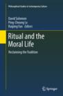 Image for Ritual and the moral life: reclaiming the tradition : v. 21