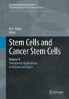 Image for Stem cells and cancer stem cells: therapeutic applications in disease and injury. : v. 4