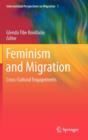 Image for Feminism and migration  : cross-cultural engagements