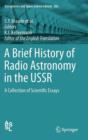 Image for A brief history of radio astronomy in the USSR  : a collection of scientific essays