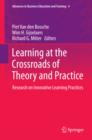 Image for Learning at the crossroads of theory and practice: research on innovative learning practices
