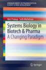 Image for Systems biology in biotech &amp; pharma  : a changing paradigm