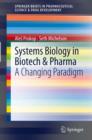 Image for Systems biology in biotech &amp; pharma: a changing paradigm