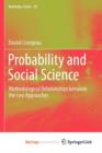 Image for Probability and Social Science : Methodological Relationships between the two Approaches