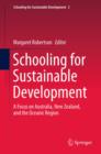 Image for Schooling for sustainable development: a focus on Australia, New Zealand, and the Oceanic Region