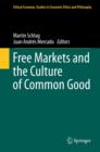 Image for Free markets and the culture of common good