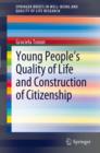 Image for Young people&#39;s quality of life and construction of citizenship
