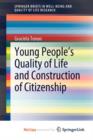 Image for Young People&#39;s Quality of Life and Construction of Citizenship