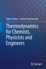 Image for Thermodynamics for chemists, physicists and engineers