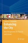 Image for Enhancing the City. : New Perspectives for Tourism and Leisure