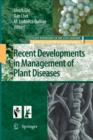 Image for Recent Developments in Management of Plant Diseases
