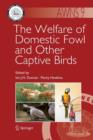 Image for The Welfare of Domestic Fowl and Other Captive Birds
